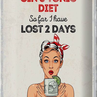 Tin sign saying I`m on the Gin & Tonic Diet red 20x30cm