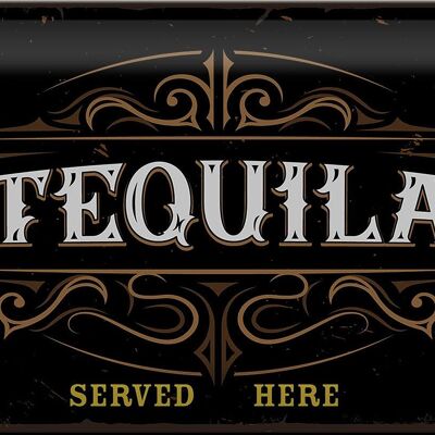 Cartel de chapa que dice Tequila servido aquí 30x20cm