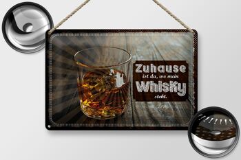 Plaque en étain disant La maison est là où se trouve mon whisky 30x20cm 2