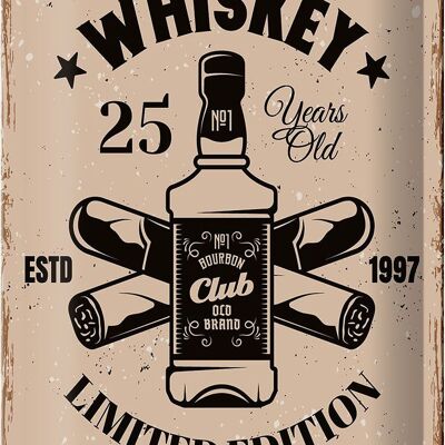 Cartel de chapa que dice Whisky 25 años Edición limitada 20x30cm