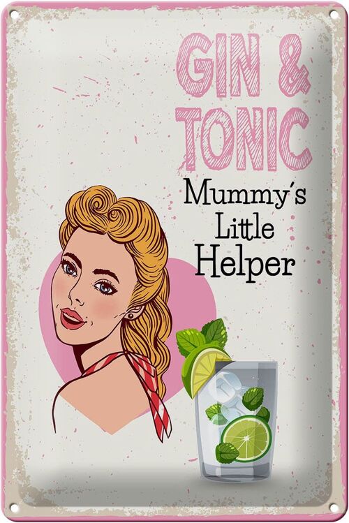 Blechschild Spruch Gin & Tonic Mummy`s little Helper 20x30cm