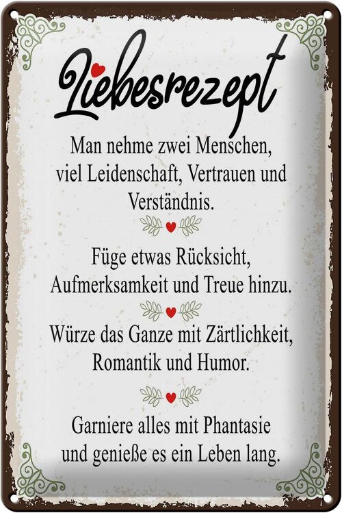 Blechschild Spruch Liebesrezept man nehme 2 Menschen 20x30cm