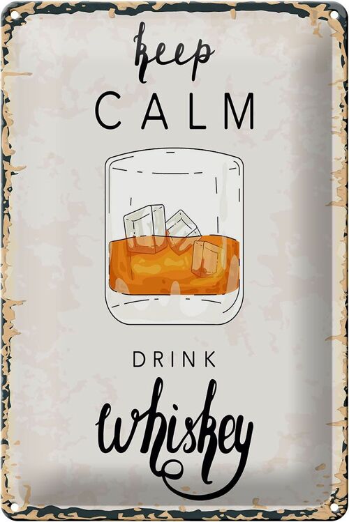 Blechschild Spruch Keep Calm Drink Whisky 20x30cm