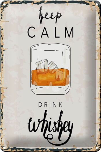 Panneau en étain disant Keep Calm Drink Whisky 20x30cm 1