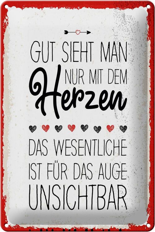 Blechschild Spruch Gut sieht man nur mit dem Herzen 20x30cm