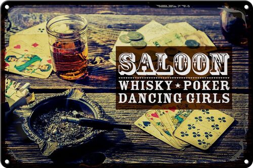 Blechschild Spruch Saloon Whisky Poker Dancing girls 30x20cm