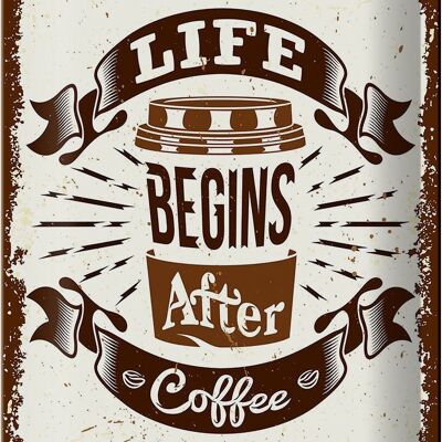 Targa in metallo con scritta "La vita inizia dopo il caffè" 20x30 cm