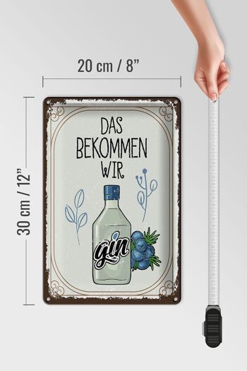 Plaque en étain disant GIN, c'est ce que nous obtenons 20x30cm 4