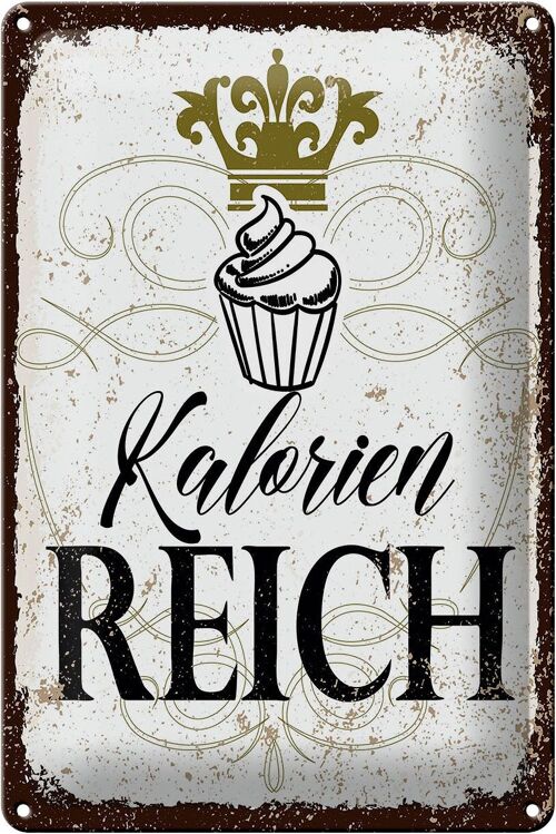 Blechschild Spruch Cupcake Kalorien reich 20x30cm