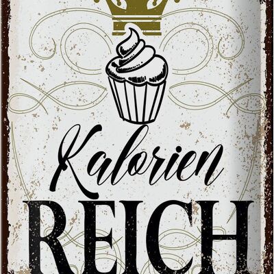 Blechschild Spruch Cupcake Kalorien reich 20x30cm