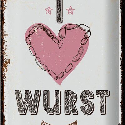 Blechschild Spruch Essen I love Wurst Herz 20x30cm