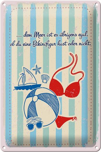 Plaque en tôle disant vacances à la mer, peu importe si vous avez une silhouette en bikini 20x30cm 1