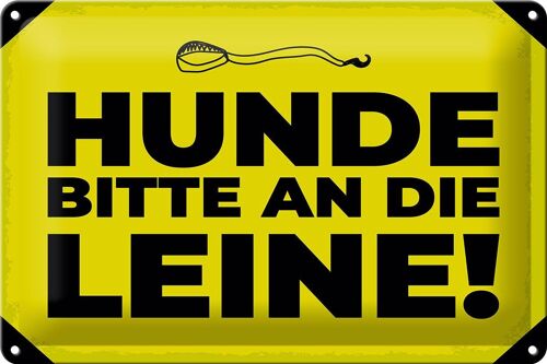 Blechschild Hundeschild Hunde bitte an die Leine 30x20cm