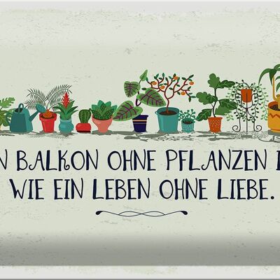 Cartel de chapa que dice balcón sin plantas vida sin 30x20cm