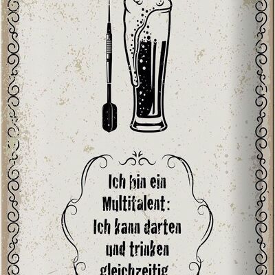 Blechschild Spruch Multitalent kann trinken darten 20x30cm