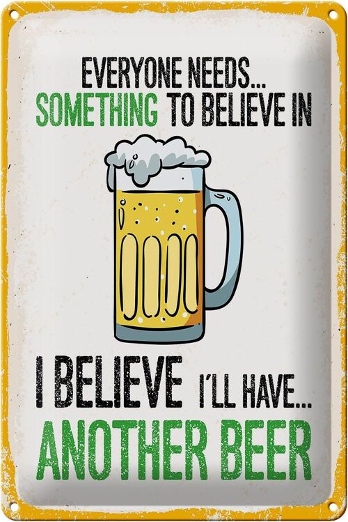 Blechschild Spruch Bier I´ll have another Beer 20x30cm