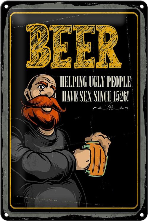 Blechschild Spruch Beer Helping ugly people have Sex 20x30cm