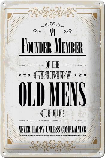 Panneau en étain disant "Men Old Men Club Never Happy" 20 x 30 cm 1