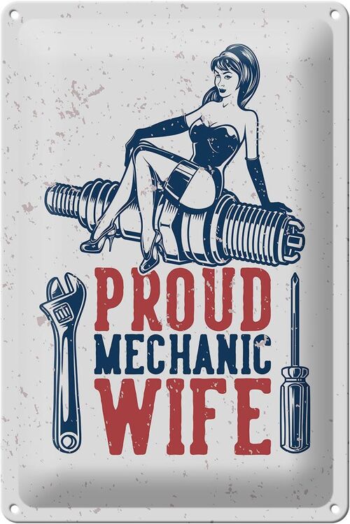 Blechschild Spruch Pinup Proud mechanic wife 20x30cm