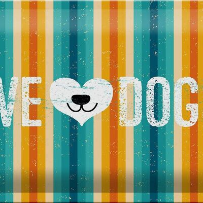 Cartel de chapa que dice perro Wel love Dogs 30x20cm