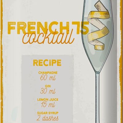 Blechschild Rezept French 75 Cocktail Recipe 20x30cm