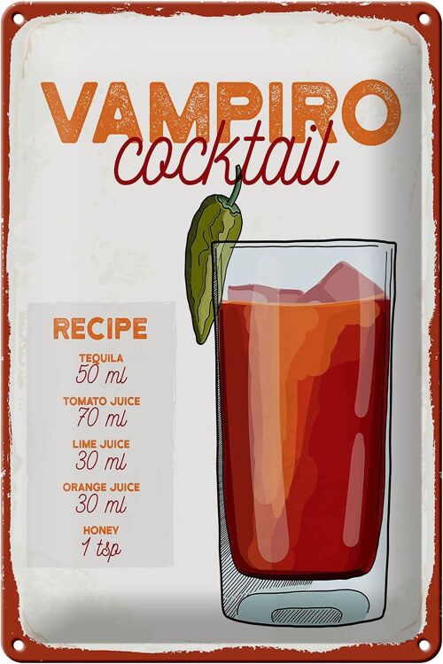Blechschild Rezept Vampiro Cocktail Recipe Tequila 20x30cm