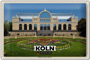 Plaque en tôle Villes Cologne Jardin Botanique Alte Flora 30x20cm 1