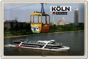 Plaque en tôle villes Cologne Rheinpark téléphérique bateau 30x20cm 1