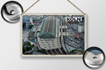 Plaque en tôle Villes Cologne vue de la gare principale 30x20cm 2