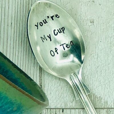 You're My Cup Of Tea' Teaspoon