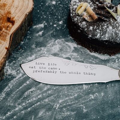 Live Life, Eat Cake Cake Slice