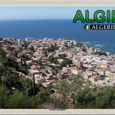 Blechschild Reise 30x20cm Algier Algerien Stadtteil Bologhine