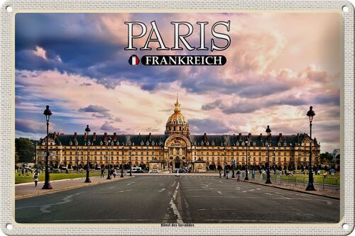 Blechschild Reise 30x20cm Paris Frankreich Hotel des Invalides