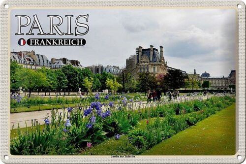 Blechschild Reise 30x20cm Paris Frankreich Jardin des Tuileries Park