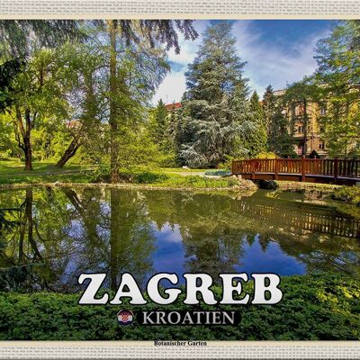 Blechschild Reise 30x20cm Zagreb Kroatien Botanischer Garten