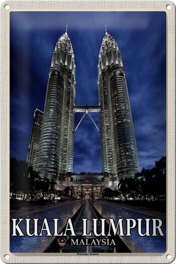 Panneau en étain voyage 20x30cm, Kuala Lumpur, malaisie, Petronas 1
