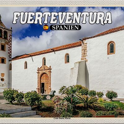 Plaque en tôle voyage 30x20cm Fuerteventura Espagne Casa Santa Maria