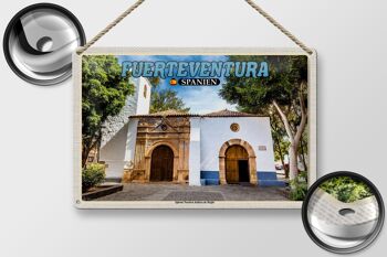 Plaque en tôle voyage 30x20cm Fuerteventura Espagne Iglesia Nuestra 2