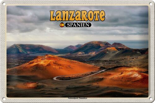 Blechschild Reise 30x20cm Lanzarote Spanien Nationalpark Timanfaya