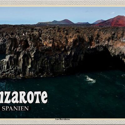 Blechschild Reise 30x20cm Lanzarote Spanien Los Hervideros Küste
