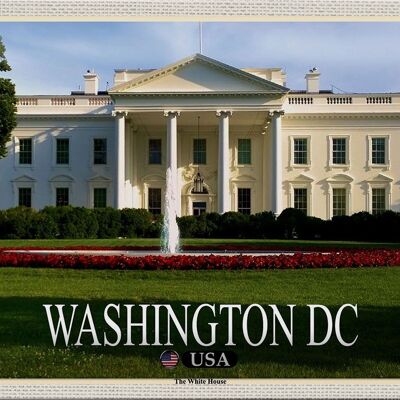 Blechschild Reise 30x20cm Washington DC USA White House Präsident