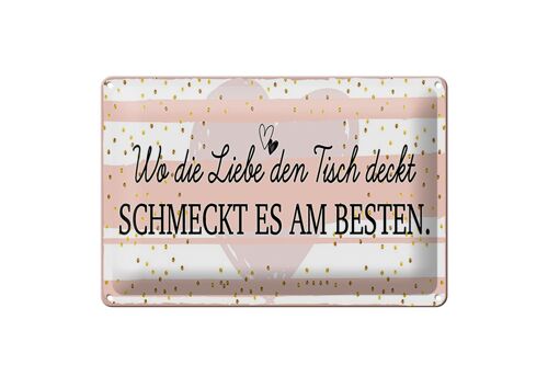 Blechschild Spruch 30x20cm Wo die Liebe den Tisch deckt