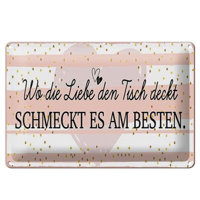 Blechschild Spruch 30x20cm Wo die Liebe den Tisch deckt