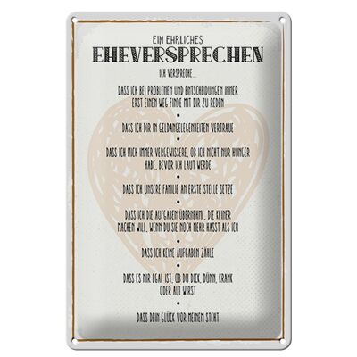 Blechschild Spruch 20x30cm ein ehrliches Eheversprechen