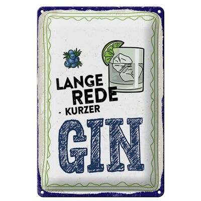 Metal sign 20x30cm Long story short GIN