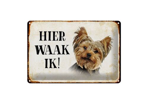 Blechschild Spruch 30x20cm holländisch Hier Waak ik Yorkshire Terrier
