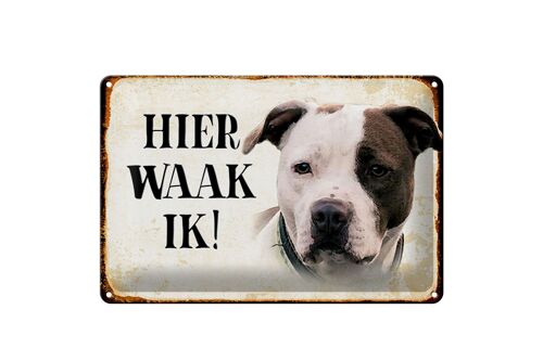 Blechschild Spruch 30x20cm holländisch Hier Waak ik American Pitbull Terrier