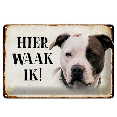 Blechschild Spruch 30x20cm holländisch Hier Waak ik American Pitbull Terrier