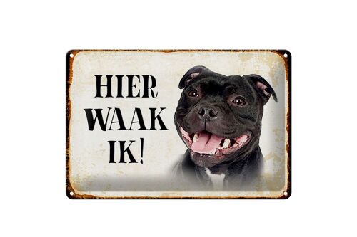 Blechschild Spruch 30x20cm holländisch Hier Waak ik Staffordshire Bull Terrier