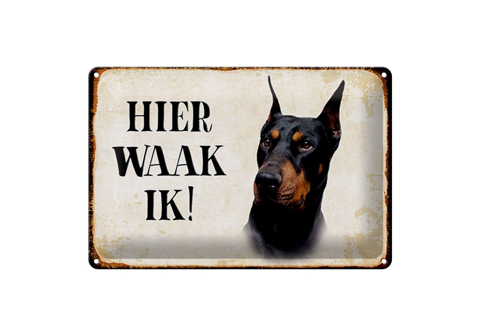 Targa in metallo con scritta 30x20 cm Dutch Here Waak ik Dobermann
